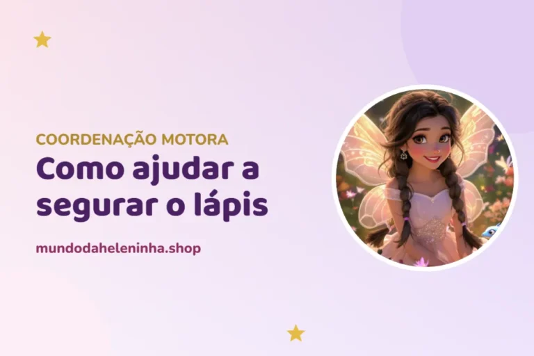 Como ajudar a criança a segurar o lápis: 5 brincadeiras que fortalecem a mãozinha